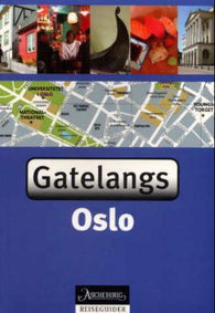 Oslo; gatelangs