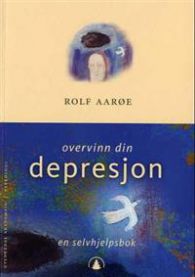 Overvinn din depresjon: en selvhjelpsbok