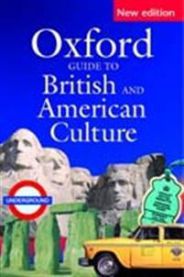 Oxford guide to british and american culture : for learners of english