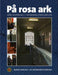 På rosa ark