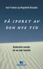 På sporet av den nye tid: kulturelle varsler for en nær fremtid