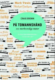 På tomannshånd : 101 merkverdige møter