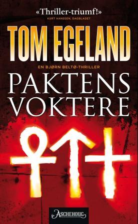 Paktens voktere: en Bjørn Beltø-thriller