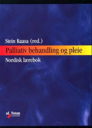 Palliativ behandling og pleie: nordisk lærebok