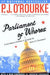 Parliament of Whores: A Lone Humorist Attempts to Explain the Entire U.S. Government