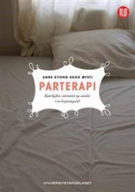 Bilde av boka "Parterapi: kjærlighet, intimitet og samliv i en brytningstid" av Universitetsforlaget, fokus på parterapi og relasjoner.