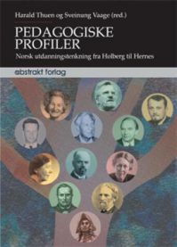 Pedagogiske profiler: norsk utdanningstenkning fra Holberg til Hernes, illustrasjon av pedagogikkboken fra Abstrakt.