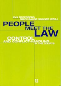 People meet the law: control and conflict-handling in the courts : the Nordic countries in the post-Reformation and pre-industrial period