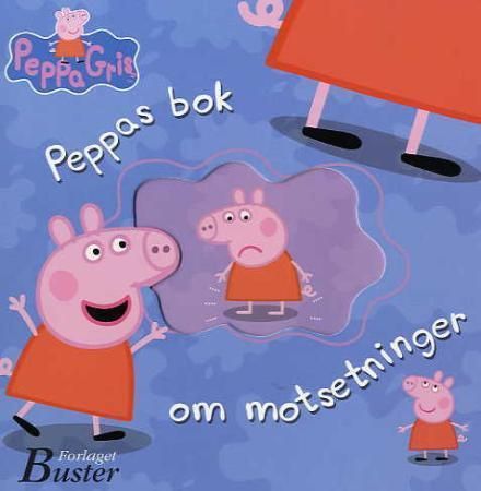 Peppas bok om motsetninger