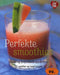 Perfekte smoothies