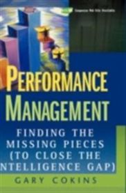 Performance Management: Finding the Missing Pieces (to Close the Intelligence…