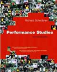 Performance Studies: An Introduction
