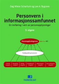 Personvern i informasjonssamfunnet: en innføring i vern av personopplysninger