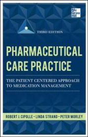 Pharmaceutical Care Practice: The Patient-Centered Approach to Medication Man…