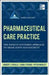 Pharmaceutical Care Practice: The Patient-Centered Approach to Medication Man…