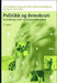 Politikk og demokrati: en innføring i stats- og kommunalkunnskap