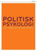 Politisk psykologi