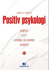 Bilde av en kvinne og mann som smiler, representerer positiv psykologi, empati, flyt og humor, med psykologi-bok fra Fagbokforlaget
