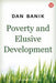 Poverty and elusive development