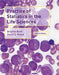 Practice of Statistics in the Life Sciences