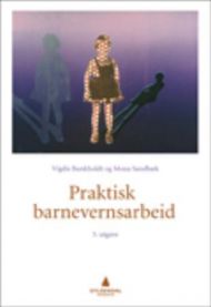 Bilde av boka Praktisk barnevernarbeid innen sosiologi utgitt av Gyldendal, viser bokomslaget med tittel og design.