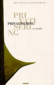 Privatisering: en kritikk