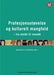 Profesjonsutøvelse og kulturelt mangfold: fra utsikt til innsikt