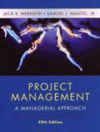 Project Management: A Managerial Approach
