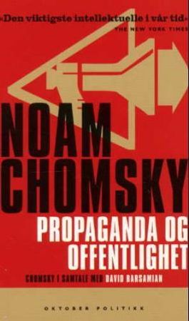 Propaganda og offentlighet: samtaler med Noam Chomsky