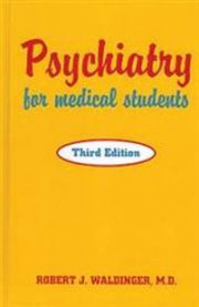 Psychiatry for Medical Students
