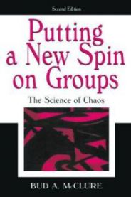 Bokias psykologibok "Putting A New Spin On Groups" omhandler gruppedynamikk og kaos, med bilde av bokomslaget.