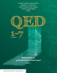 QED 1-7: Bind 1: matematikk for grunnskolelærerutdanningen: Bind 1