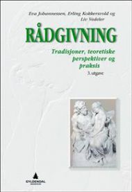 Rådgivning: tradisjoner, teoretiske perspektiver og praksis
