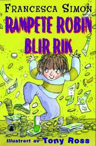 Rampete Robin blir rik