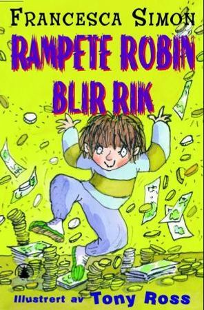 Rampete Robin blir rik