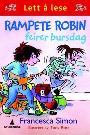 Rampete Robin feirer bursdag