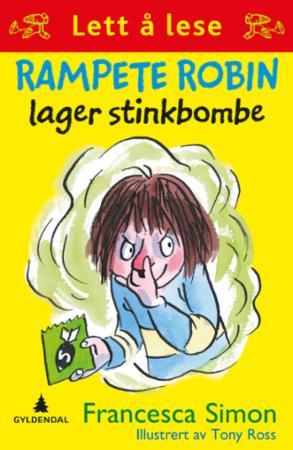 Rampete Robin lager stinkbombe