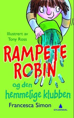 Rampete Robin og den hemmelige klubben