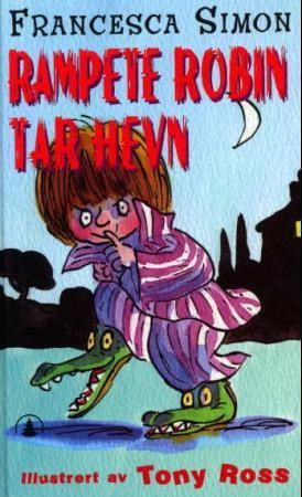 Rampete Robin tar hevn