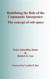Redefining the role of the community interpreter : the concept of role-space