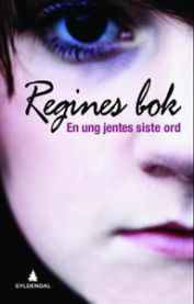 Regines bok: en ung jentes siste ord