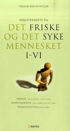 Registerhefte til Det friske og det syke mennesket I-VI