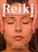 Reiki: veien til harmoni og helbredelse