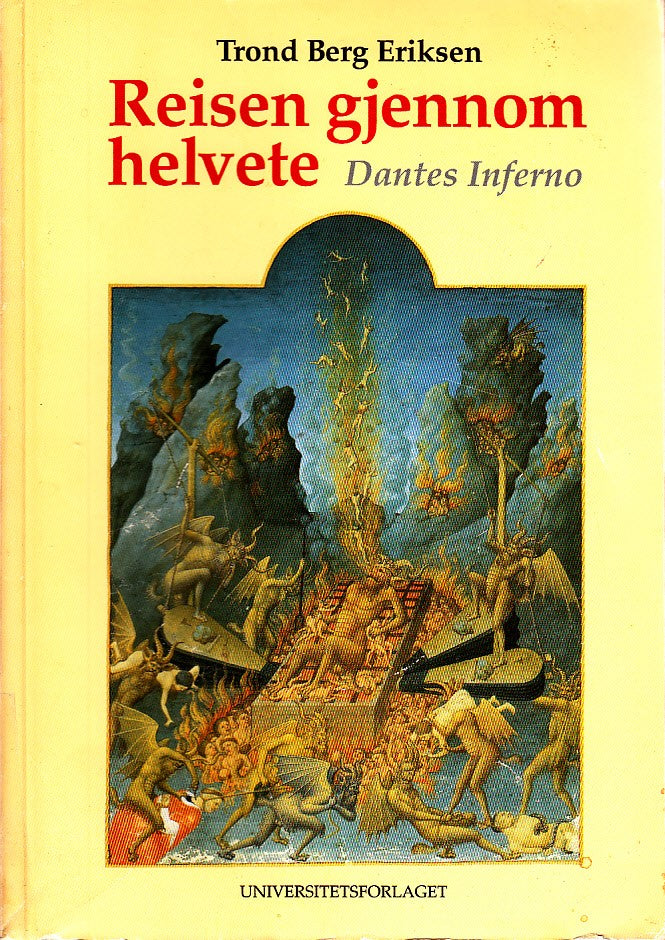 Bokomslag for "Reisen gjennom helvete: Dantes Inferno" av Universitetsforlaget, pocketutgave, med tittel og illustrasjon.