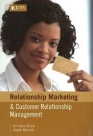 Relationship Marketing and Customer Relationship Management
