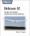 Release It!: Design and Deploy Production-Ready Software: Design and Deploy P…