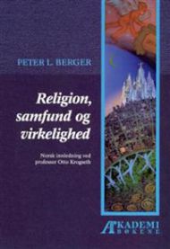 Religion, samfund og virkelighed: elementer til en sociologisk religionsteori