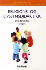 Religions- og livssynsdidaktikk: en innføring