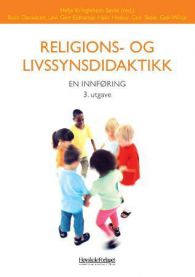 Religions- og livssynsdidaktikk: en innføring