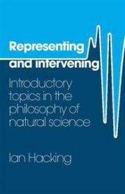 Representing and Intervening: Introductory Topics in the Philosophy of Natura…